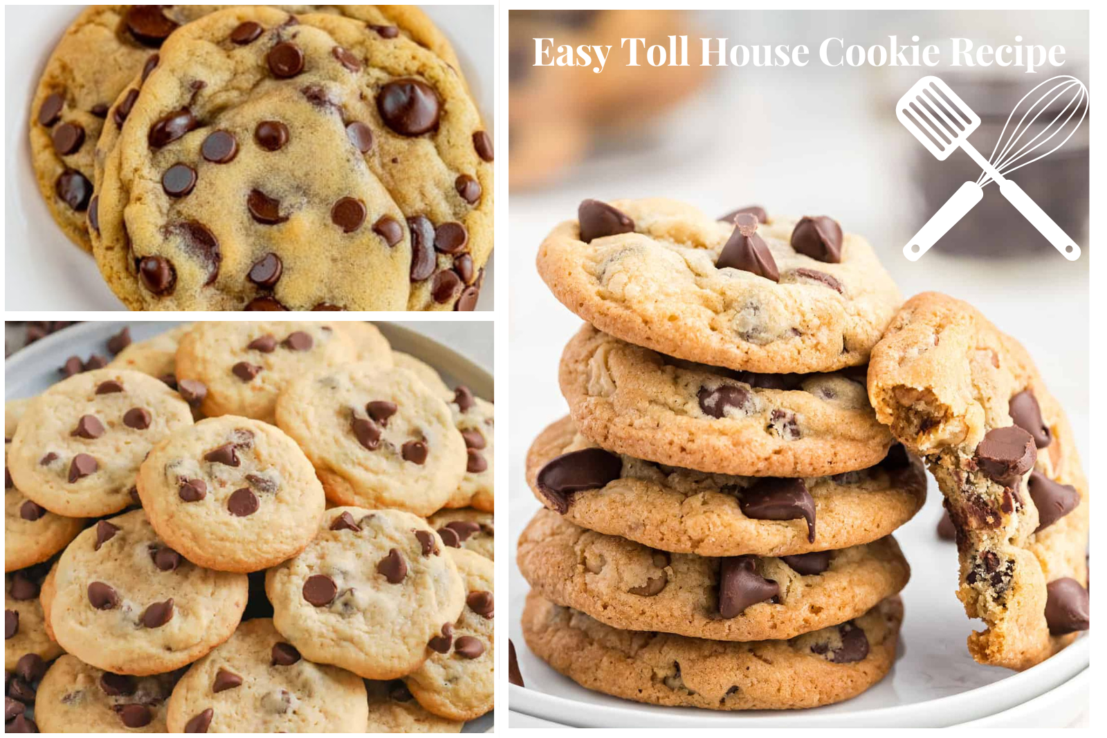 Easy Toll House Cookie Recipe